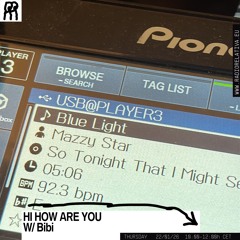 HI HOW ARE YOU hosted by BIBI @ Radio Relativa 015