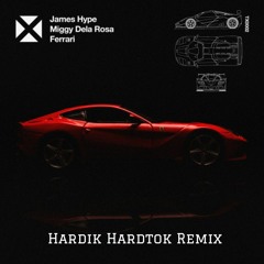 Ferrari - Hardik (Hardtok Remix)