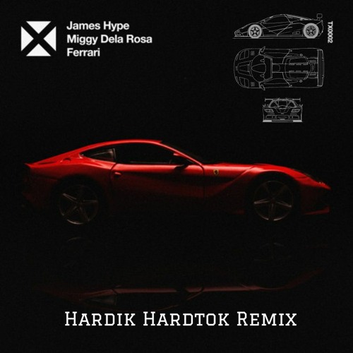 Ferrari - Hardik (Hardtok Remix)