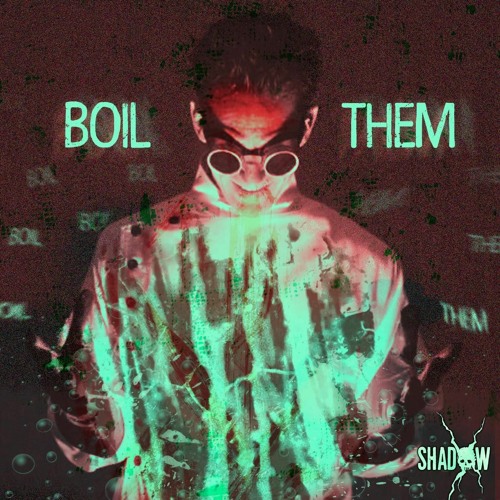 Boil Them