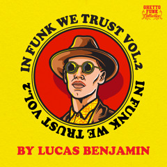 Lucas Benjamin - In Funk We Trust Vol.2 (2020)