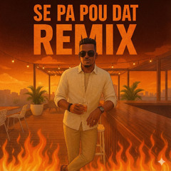 SAMYLUV DA'GROOV - SE PA POU DAT REMIX (2025)