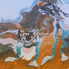 I'm Good (Solo Version)