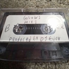 D.J. Glow - Mix 1
