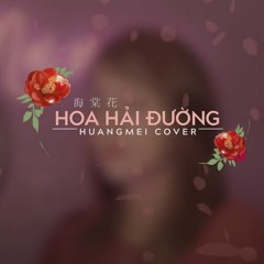 HOA HẢI ĐƯỜNG - JACK |《海棠花》| Chinese cover by Mei