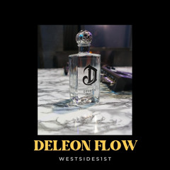 Deleon Flow - Westsides1st