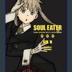 [EBOOK] 🌟 Soul Eater: The Perfect Edition 01 [Ebook]