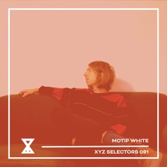 XYZ Selectors 091 - Motip White