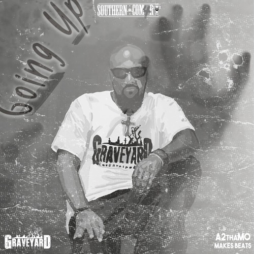 Going Up (feat. A2thaMo Makes Beats)