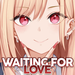 Nightcore - Waiting For Love - (Lyrics)