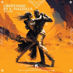 Tim Kari - Libertango By A. Piazzolla (Cafe De Anatolia)