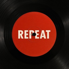 Repeat