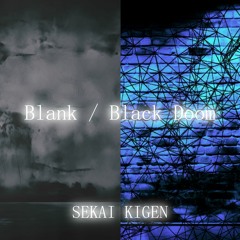 Sekai Kigen - Black Doom ft. Una Otomachi & Teto Kasane