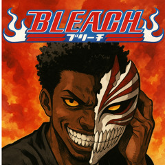BLEACH ( hickle x myrlu )