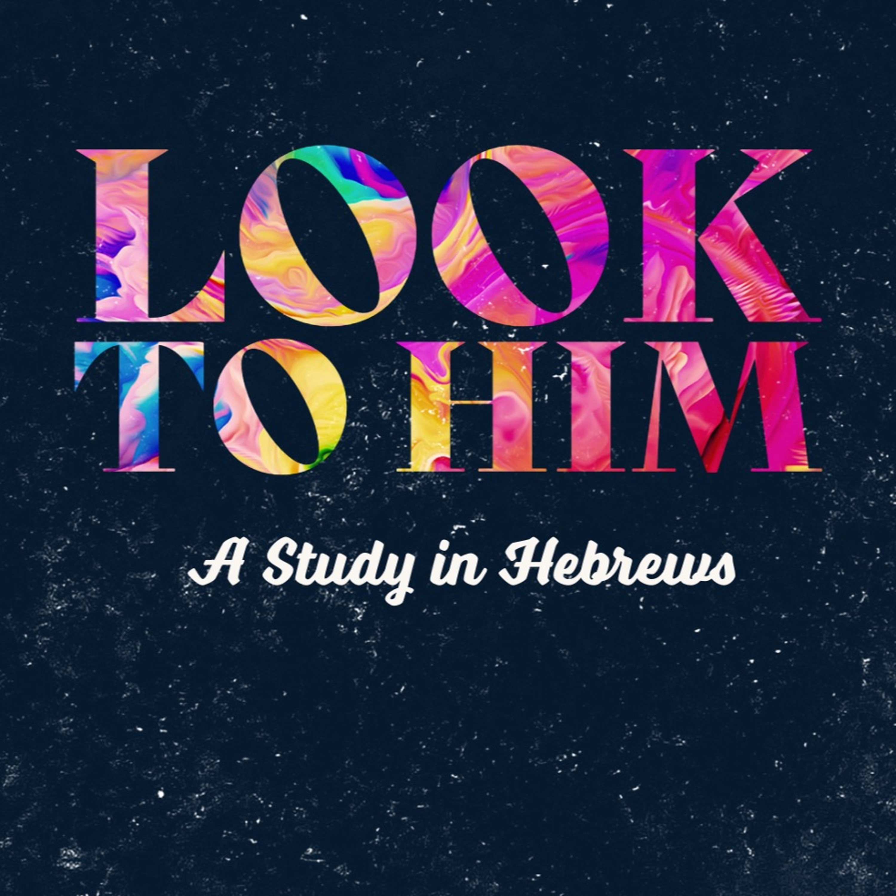 Faithful|Look to Him episode artwork