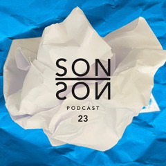 Sonson Podcast 23