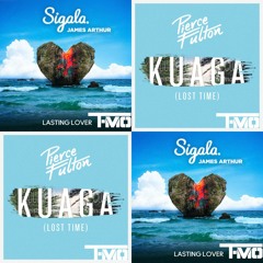 Sigala & James Arthur x Pierce Fulton - Lasting Lover X Kuaga (T-MO Edit)// FREE DL