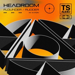 Headroom 'Flounder' [Twisted Sounds Audio]