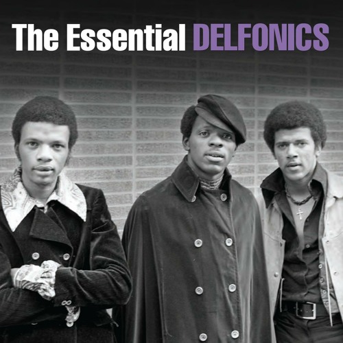 Stream The Delfonics  Listen to The Essential Delfonics playlist online  for free on SoundCloud