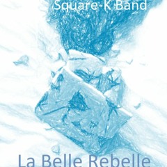 La Belle Rebelle