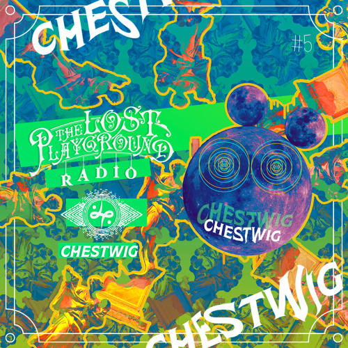 The Lost Playground Podcast #5 - Chestwig