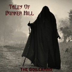 Tales Of Bunker Hill