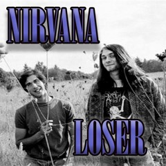 NIRVANA - Loser (Unreleased)