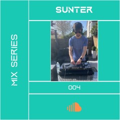 E.04 - Sunter's Mix Series
