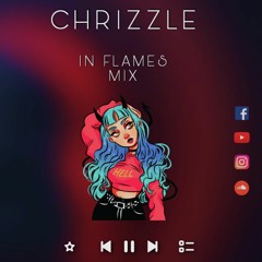 IN FLAMES | Mix 2021 (Aleteo Zapateo Guaracha) | CHRIZZLE