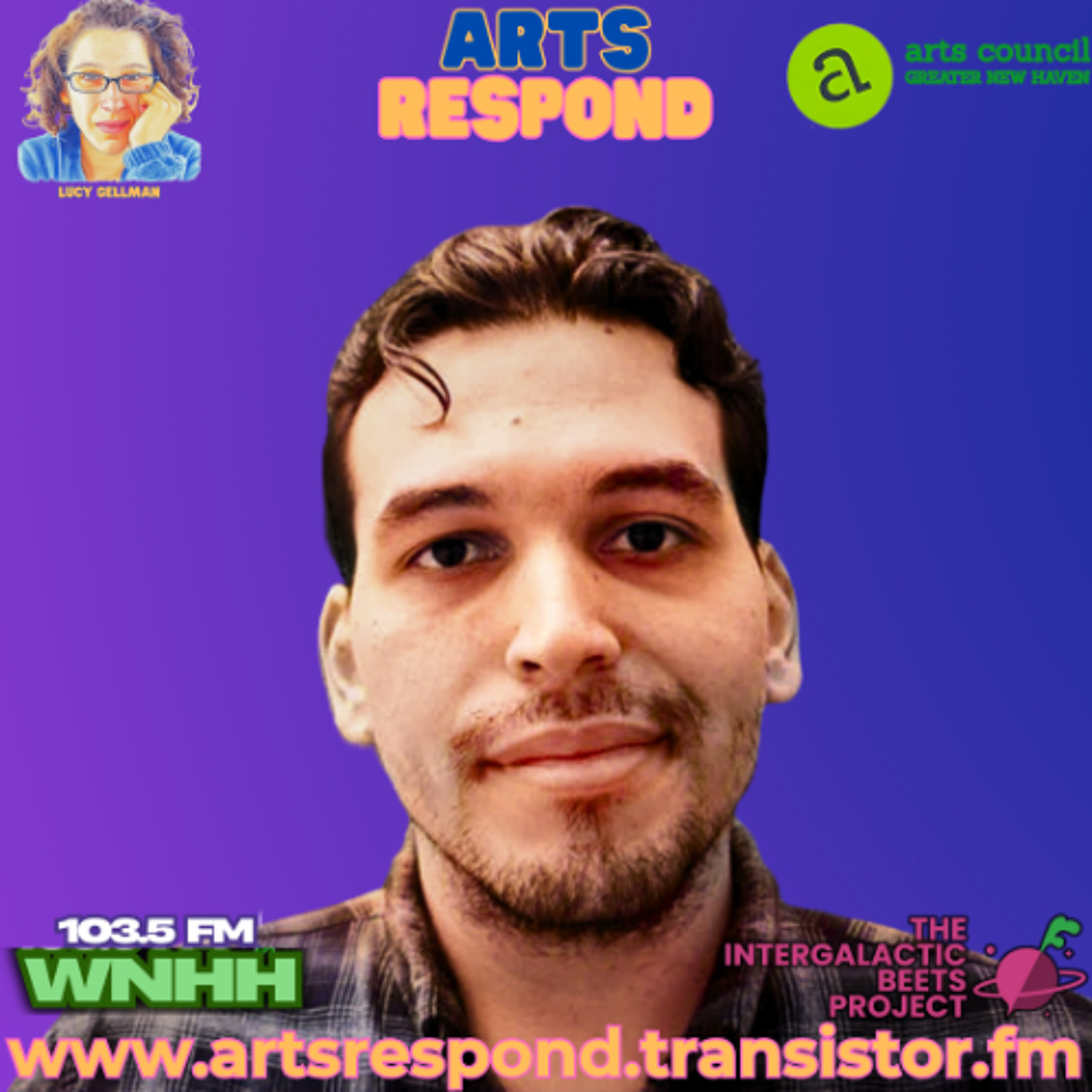 Arts Respond with Lucy Gellman: The Intergalactic Beets Project episode artwork