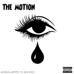 The Motion-QueenithxDeszi