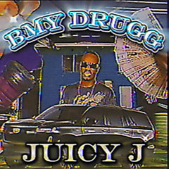 BMY Drugg - Juicy J