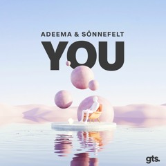 Adeema & Sönnefelt - You