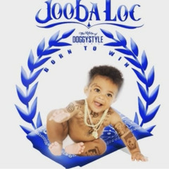 Jooba Loc - I Been On