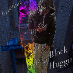 Bris9ina —(Block Huggin)