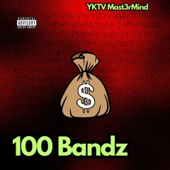 100 Bandz