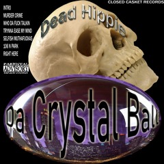Da Crystal Ball [Full Tape]