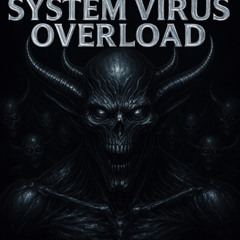System Virus Overload