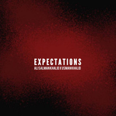 Expectations (feat. Usman Khalid)