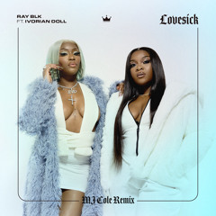 Lovesick (MJ Cole Remix) [feat. Ivorian Doll]