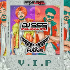 VIP - Raj Ranjodh - Diljit - Remix || DJ SSS x DJ Hans