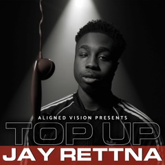 J Rettna - Top Up (SZN 2. EP8)
