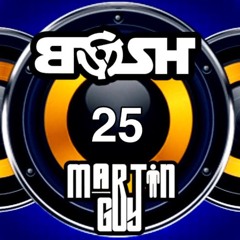 Bosh 25 - Martin Guy