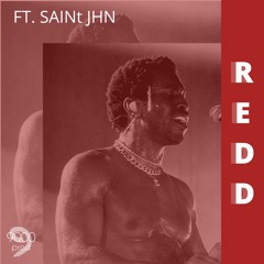 REDD (Ft. SAINt JHN)[Roses Remix]