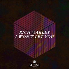Rich Wakley - I Won't Let You