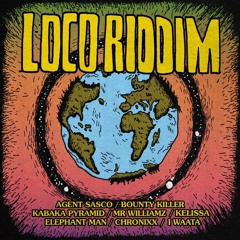 Loco Riddim Mix
