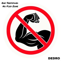 No Flex Zone [FREE DL]