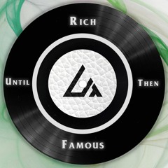 Rich N Famous (Radio Edit)