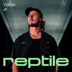 TØMII @ REPTILE (25/11/23)
