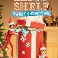 2023 *FullWatch The Elf on the Shelf: Sweet Showdown 1x3 OnlinFree